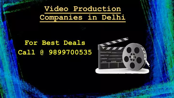 video production companies in delhi