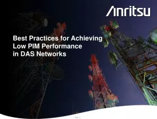 Best Practices for Achieving Low PIM Performance in DAS Networks