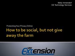 How to be social, but not give away the farm