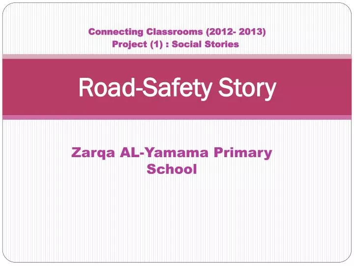 road safety story