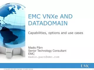 EMC VNXe AND DATA DOMAIN