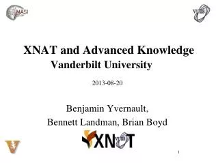 XNAT and Advanced Knowledge Vanderbilt University