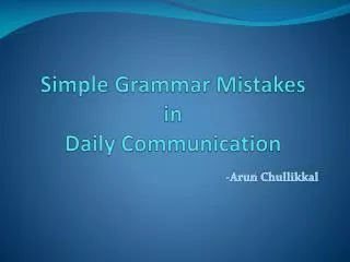 Simple Grammar Mistakes in Daily Communication