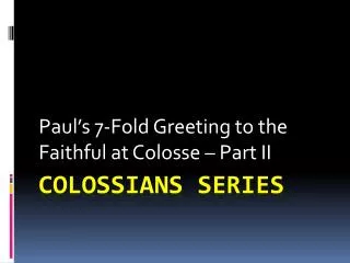 Colossians Series