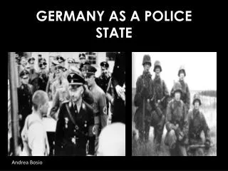 GERMANY AS A POLICE STATE