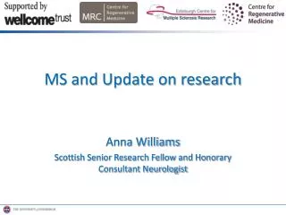 Anna Williams Scottish Senior Research Fellow and Honorary Consultant Neurologist