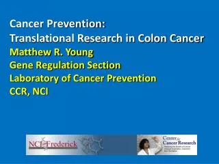 Colon Cancer is the third most common cause of cancer-related death