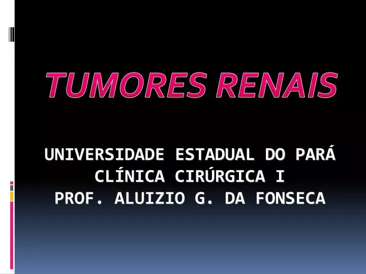 tumores renais