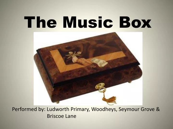 the music box