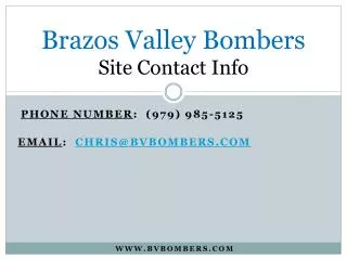Brazos Valley Bombers Site Contact Info