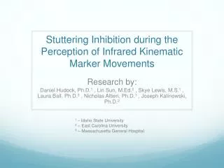 Stuttering Inhibition during the Perception of Infrared Kinematic Marker Movements