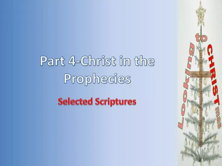 part 4 christ in the prophecies