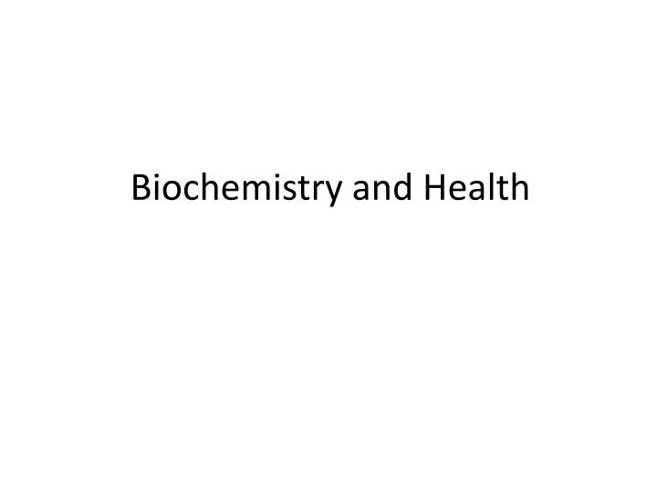 biochemistry and health