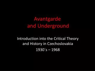 Avantgarde and Underground