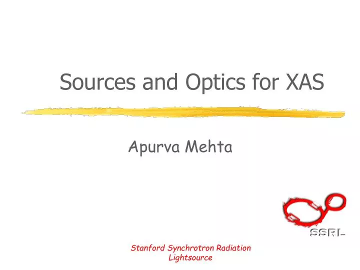 sources and optics for xas