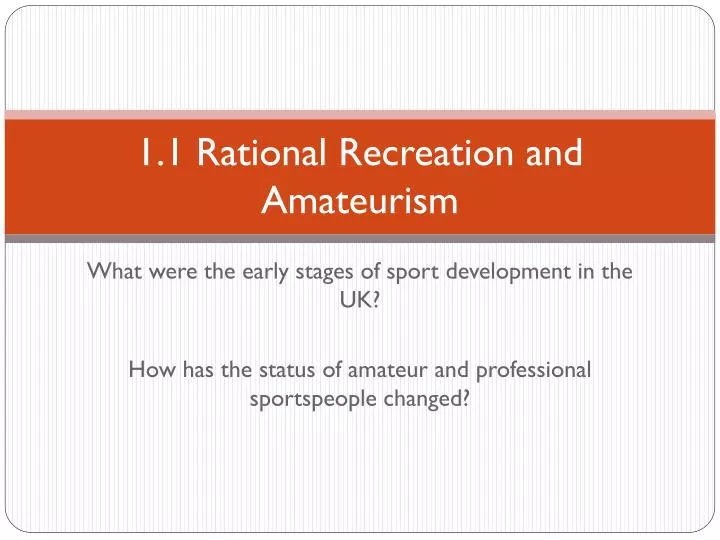 1 1 rational recreation and amateurism