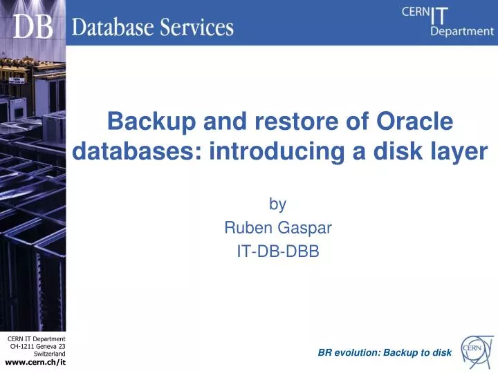 backup and restore of oracle databases introducing a disk layer