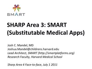 SHARP Area 3: SMART (Substitutable Medical Apps)