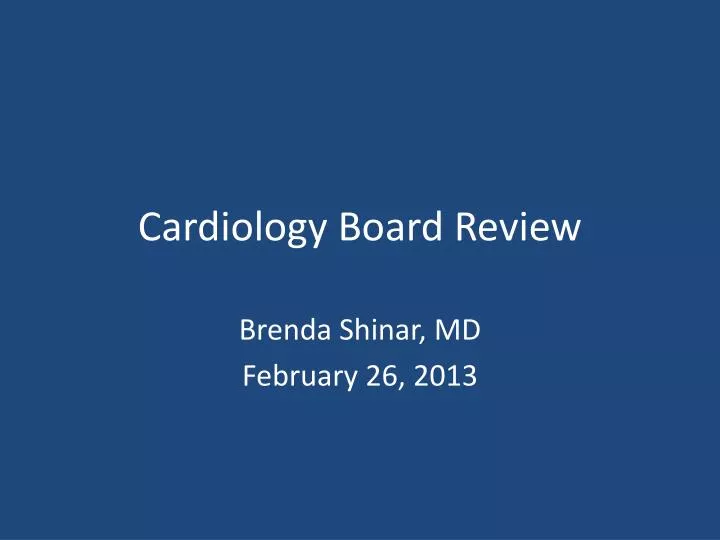 cardiology board review