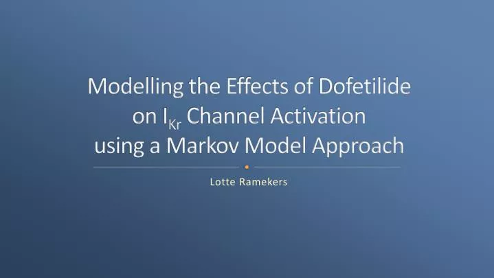 modelling the effects of dofetilide on i kr channel activation using a markov model approach