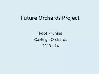 Future Orchards Project