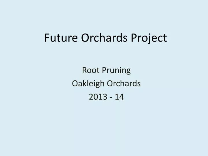 future orchards project