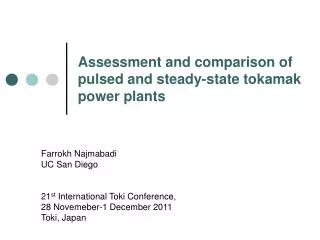 Assessment and comparison of pulsed and steady-state tokamak power plants