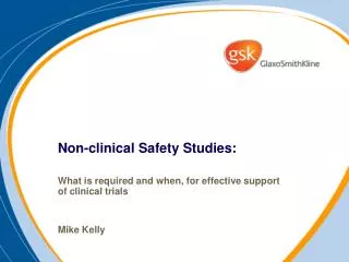 Non-clinical Safety Studies: