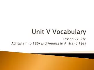 Unit V Vocabulary