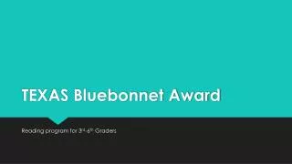 TEXAS Bluebonnet Award