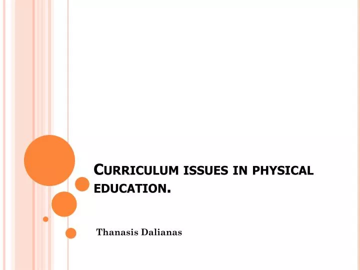 curriculum issues in physical education