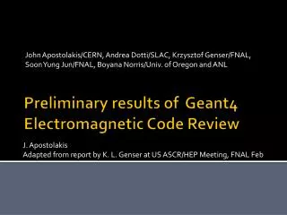 Preliminary results of Geant4 Electromagnetic Code Review
