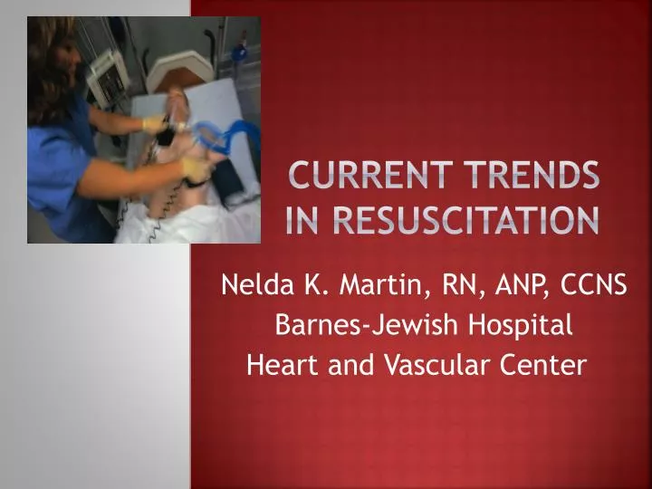 current trends in resuscitation