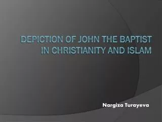 Depiction of John the Baptist in Christianity and Islam