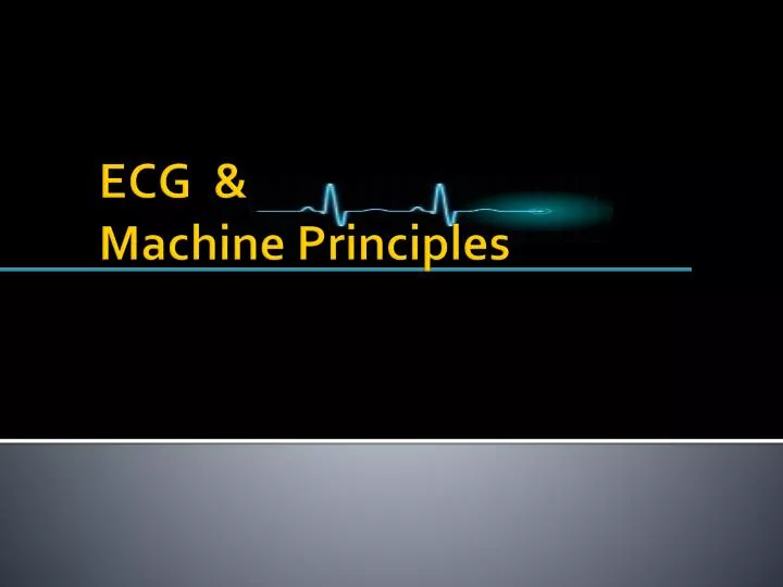 ecg machine principles