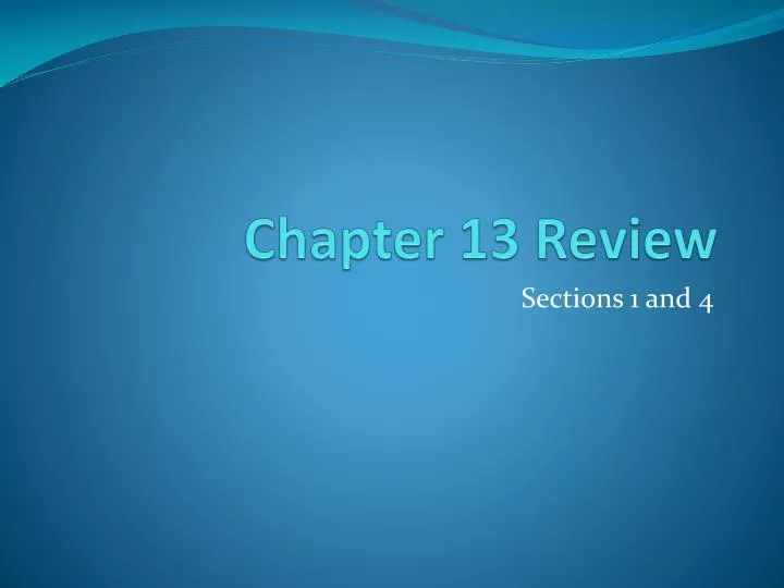 chapter 13 review