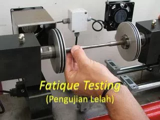 fatique testing pengujian lelah