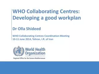 WHO Collaborating Centres : Developing a good workplan