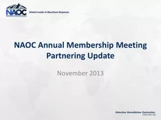 NAOC Annual Membership Meeting Partnering Update