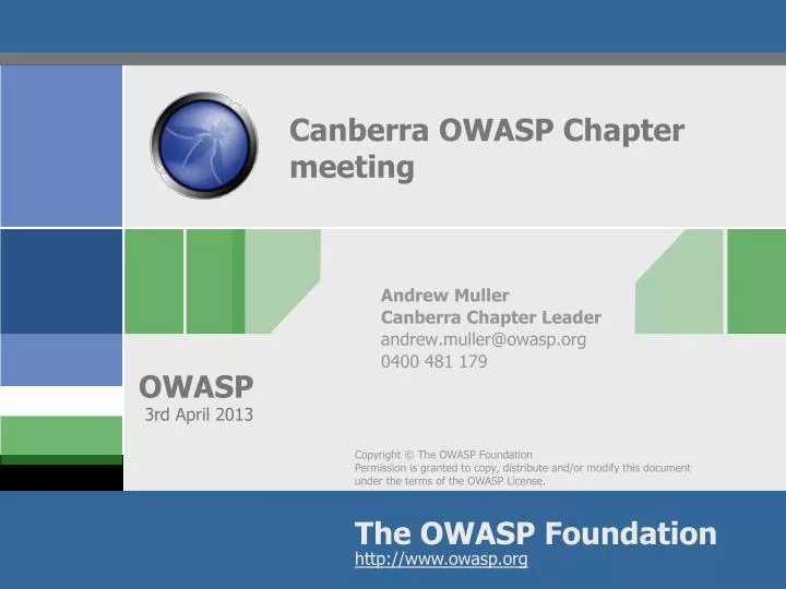 andrew muller canberra chapter leader andrew muller@owasp org 0400 481 179