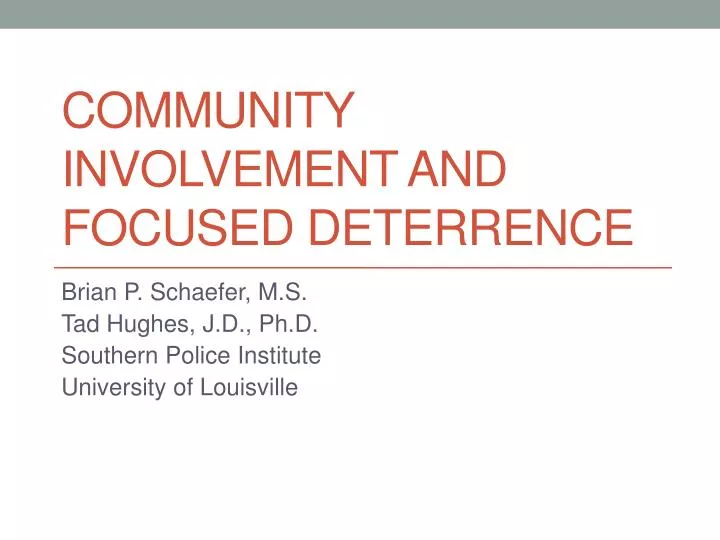 community involvement and focused deterrence