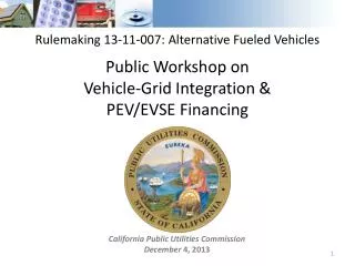 California Public Utilities Commission December 4 , 2013