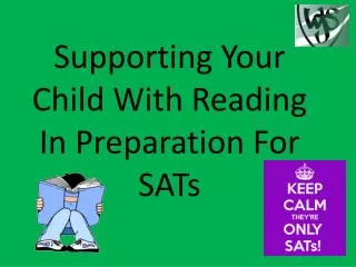 Supporting Your Child With Reading In Preparation For SATs