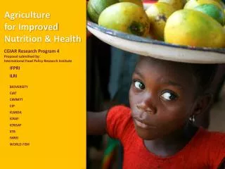 Agriculture for Improved Nutrition &amp; Health