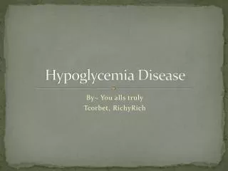 Hypoglycemia Disease