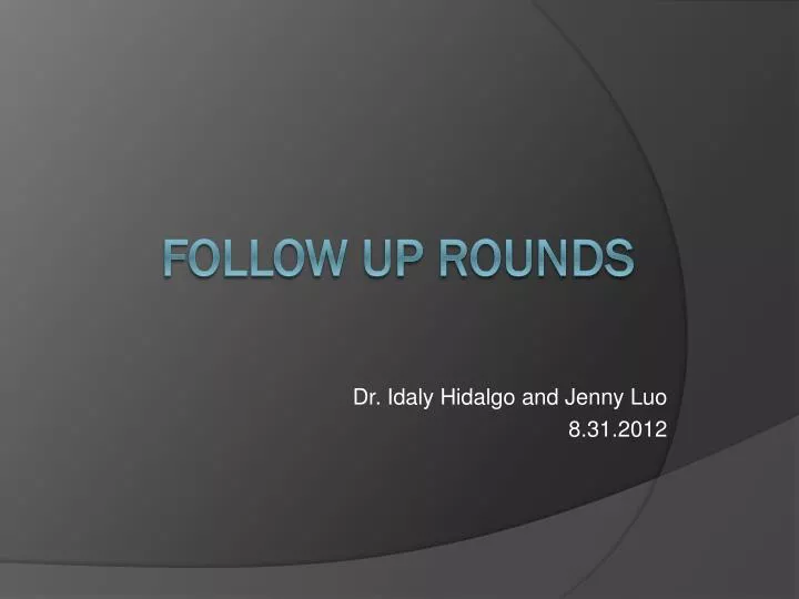 dr idaly hidalgo and jenny luo 8 31 2012