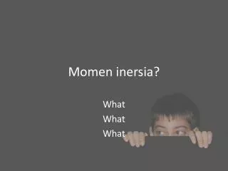 momen inersia