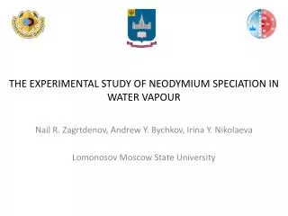 THE EXPERIMENTAL STUDY OF NEODYMIUM SPECIATION IN WATER VAPOUR