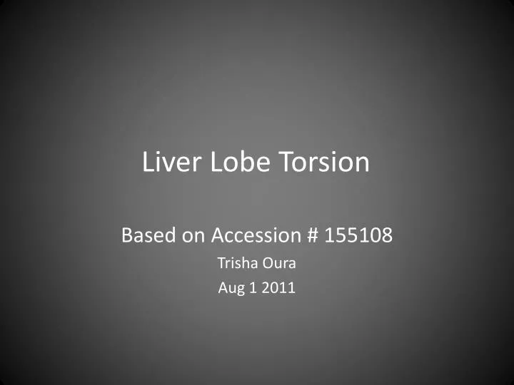 liver lobe torsion