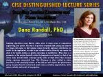 CISE DISTINGUISHED LECTURE SERIES